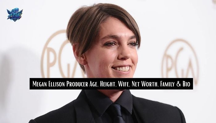 Megan Ellison Producer Age, Height, Wife, Net Worth, Family & Bio