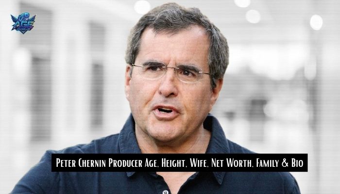 Peter Chernin Producer Age, Height, Wife, Net Worth, Family & Bio